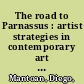 The road to Parnassus : artist strategies in contemporary art and the rise of Douglas Gordon /