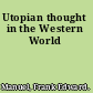 Utopian thought in the Western World
