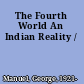 The Fourth World An Indian Reality /