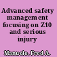 Advanced safety management focusing on Z10 and serious injury prevention