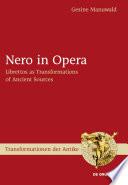 Nero in opera librettos as transformations of ancient sources /