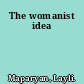 The womanist idea