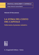 La stima del costo del capitale : Dalla teoria al processo valutativo /