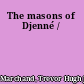 The masons of Djenné /