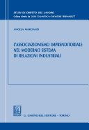 L'associazionismo imprenditoriale nel moderno sistema di relazioni industriali /