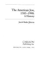 The American Jew, 1585-1990 : a history /
