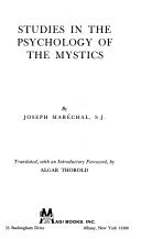 Studies in the psychology of the mystics /