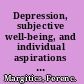 Depression, subjective well-being, and individual aspirations of college students