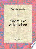 Adam, Ève et Brid'oison /