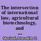 The intersection of international law, agricultural biotechnology, and infectious disease