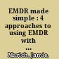 EMDR made simple : 4 approaches to using EMDR with every client /