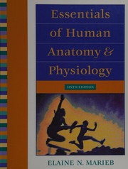 Essentials of human anatomy and physiology /