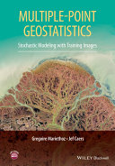 Multiple-point geostatistics : stochastic modeling with training images /