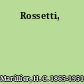 Rossetti,