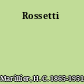 Rossetti