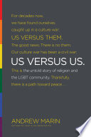 US versus US : the untold story of religion and the LGBT community /