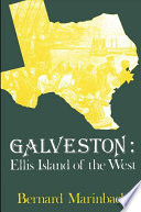 Galveston, Ellis Island of the West