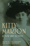 Kitty Marion Actor and activist /