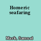 Homeric seafaring