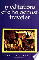 Meditations of a Holocaust traveler