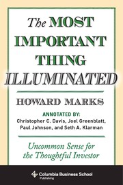 The most important thing illuminated : uncommon sense for the thoughtful investor /