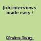 Job interviews made easy /