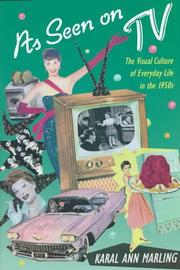 As seen on TV : the visual culture of everyday life in the 1950s /