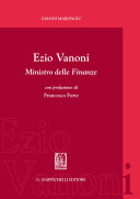 Ezio Vanoni ministro delle finanze : Con prefazione di Francesco Forte /