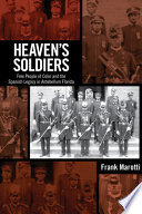 Heaven's soldiers free people of color and the Spanish legacy in antebellum Florida /