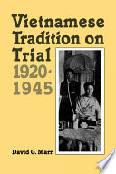 Vietnamese tradition on trial, 1920-1945