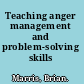 Teaching anger management and problem-solving skills