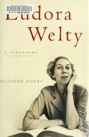 Eudora Welty : a biography /