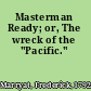 Masterman Ready; or, The wreck of the "Pacific."