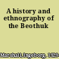 A history and ethnography of the Beothuk