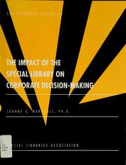 The impact of the special library on corporate decision-making /