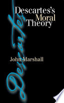 Descartes's moral theory /