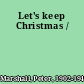 Let's keep Christmas /