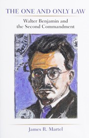 The one and only law : Walter Benjamin and the second commandment /