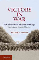 Victory in war foundations of modern strategy /