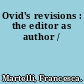 Ovid's revisions : the editor as author /