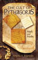 The cult of Pythagoras : math and myths /