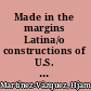 Made in the margins Latina/o constructions of U.S. religious history /