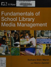 Fundamentals of school library media management : a how-to-do-it manual /