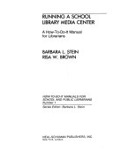 Running a school library media center : a how-to-do-it manual for librarians /