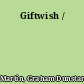 Giftwish /