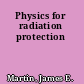 Physics for radiation protection