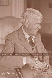The education of John Dewey : a biography /