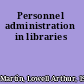 Personnel administration in libraries