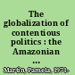 The globalization of contentious politics : the Amazonian indigenous rights movement /