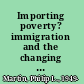 Importing poverty? immigration and the changing face of rural America /